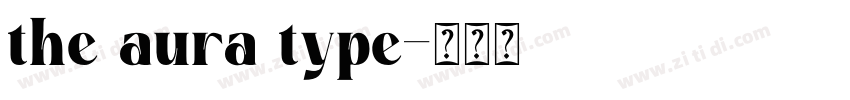 the aura type字体转换